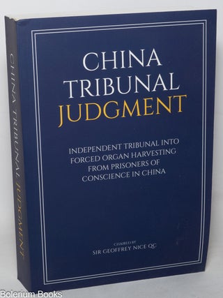Cat.No: 349703 China Tribunal Judgment: Independent Tribunal into Forced Organ Harvesting...