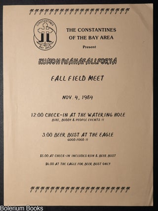 Cat.No: 349743 The Constantines of the Bay Area present Kumoniwanafallforya Fall Field...
