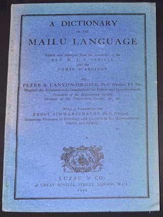 A dictionary of the Mailu language, edited and enlarged from the researches of the Rev. W. J. V....