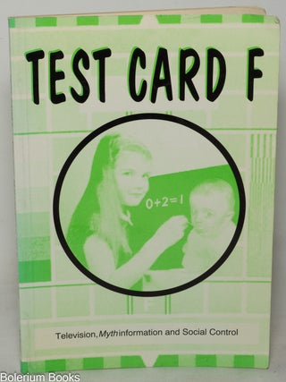 Cat.No: 349899 Test Card F; television, mythinformation and social control