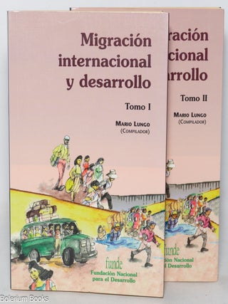 Cat.No: 349958 Migraci&oacute;n internacional y desarrollo [Tomo I y II]. Mario Lungo