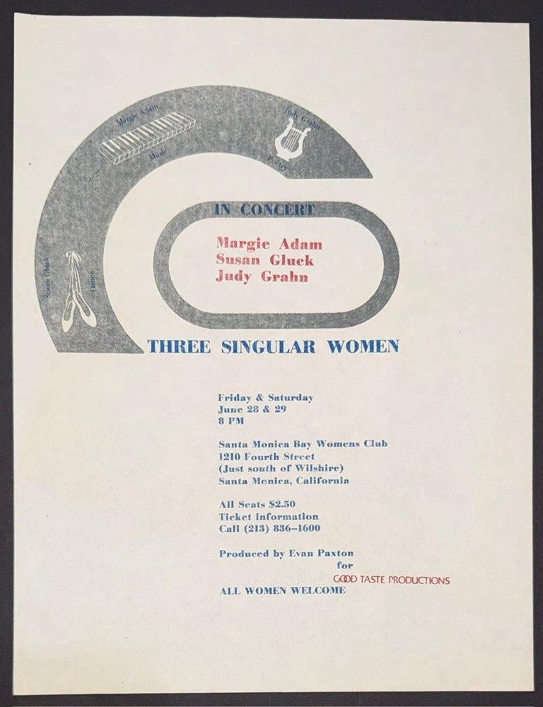 Cat.No: 350005 In Concert: Margaret Adam, Susan Gluck, Judy Grahn. Three Singular Women [handbill]