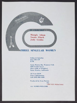 In Concert: Margaret Adam, Susan Gluck, Judy Grahn. Three Singular Women [handbill