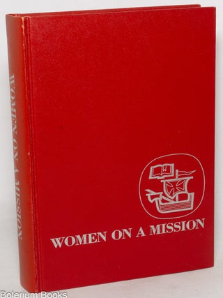 Cat.No: 350028 Women on a Mission: The role of women in the church from Bible times up to...
