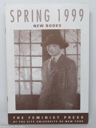 The Feminist Press Spring 1999: new books [catalogue