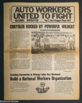 Cat.No: 350379 Auto Workers United to Fight. Vol. 2 no. 3 (Aug.-Sept 1977) Chrysler...