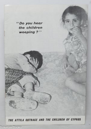 Cat.No: 350444 "Do you hear the children weeping?" The Attila outrage and the...