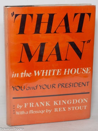 "That Man" in the White House: You and Your President