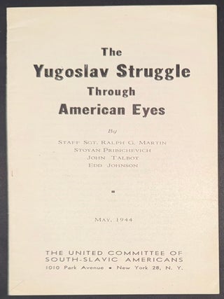 Yugoslav struggle through American eyes