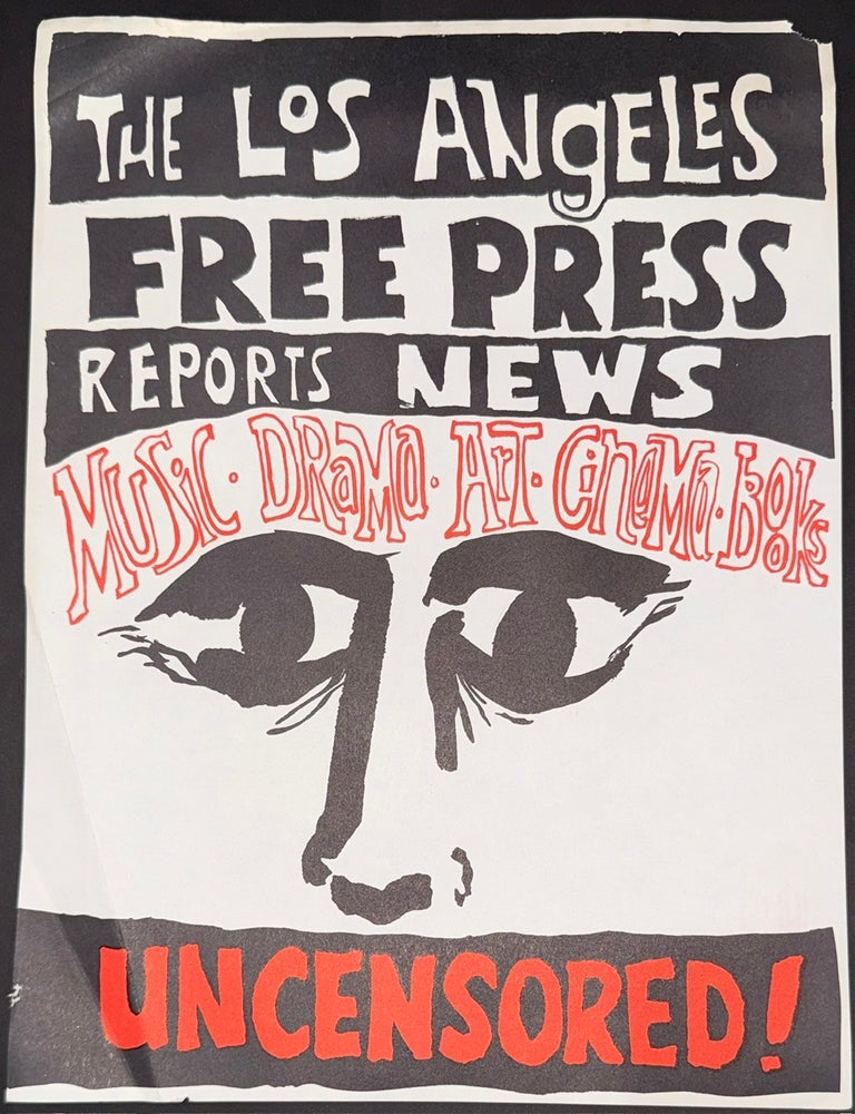Cat.No: 350498 The Los Angeles Free Press Reports News / Music - Drama - Art - Cinema - Books / Uncensored [handbill]
