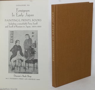 Cat.No: 350529 Catalogue 354, Foreigners in Early Japan. Paintings, prints, books