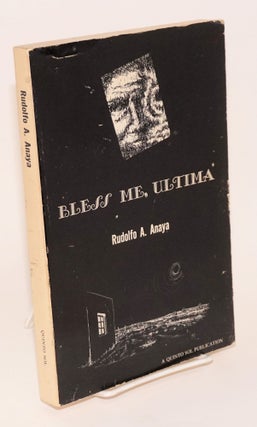 Cat.No: 35053 Bless Me, Ultima: a novel. Rudolfo A. Anaya