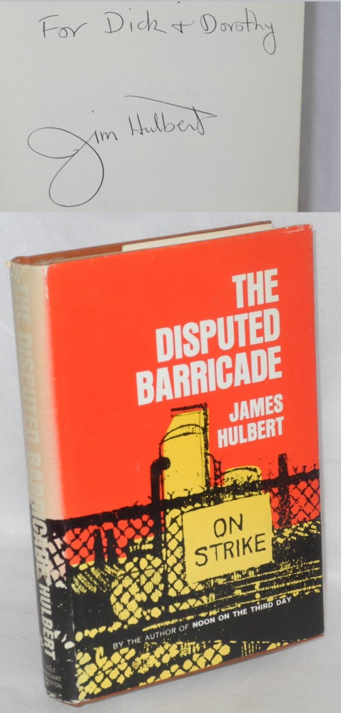 Cat.No: 3506 The disputed barricade. James Hulbert.