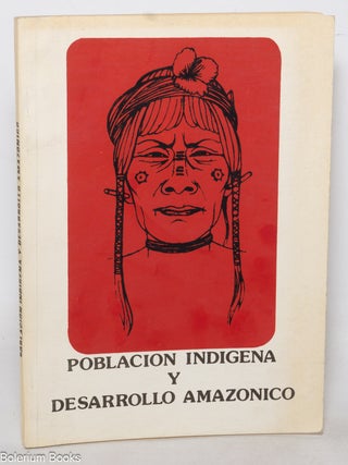 Cat.No: 350646 Poblacion Indigena y Desarrollo Amazonico