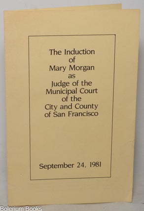 Cat.No: 350750 The Induction of Mary Morgan as Judge of the Municipal Court of the City...
