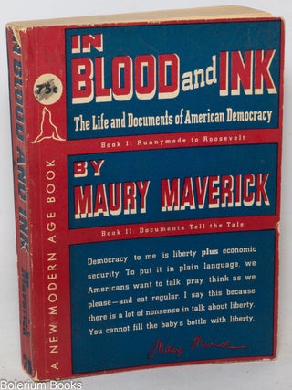 In Blood and Ink: The Life and Documents of American Democracy. Book I: Runnymede to Roosevelt....