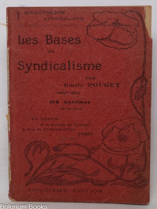 Les bases du syndicalisme. Troisieme edition