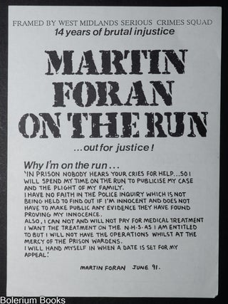 Framed by West Midlands Serious Crimes Squad / 14 years of brutal injustice / Martin Foran on the...