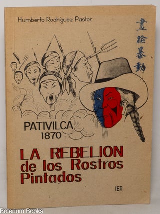 Cat.No: 350830 La rebeli&oacute;n de los Rostros Pintados. Humberto Rodr&iacute;guez Pastor