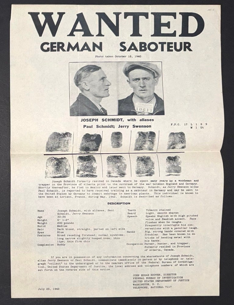 Cat.No: 350858 Wanted: German Saboteur Joseph Schmidt, with aliases Paul Schmidt, Jerry Swenson [poster]
