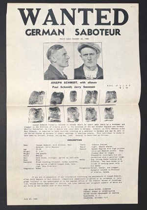 Cat.No: 350858 Wanted: German Saboteur Joseph Schmidt, with aliases Paul Schmidt, Jerry...