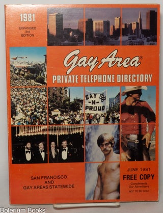 Cat.No: 350875 Gay Area: private telephone directory 3rd expanded edition, June 1981; San...