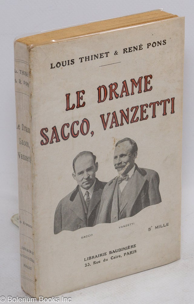 Cat.No: 35089 Le drame Sacco, Vanzetti. Louis Thinet, René Pons.