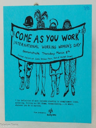 Cat.No: 350985 Come As You Work: International Working Women's Day [leaflet