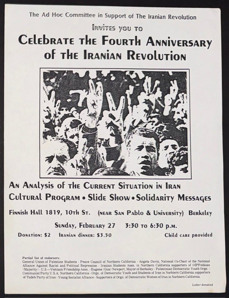 Cat.No: 351007 The Ad Hoc Committee in Support of the Iranian Revolution invites you to Celebrate the Fourth anniversary of the Iranian Revolution [handbill]