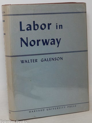 Cat.No: 351137 Labor in Norway. Walter Galenson