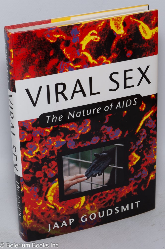 Cat.No: 35115 Viral sex; the nature of AIDS. Jaap Goudsmit.