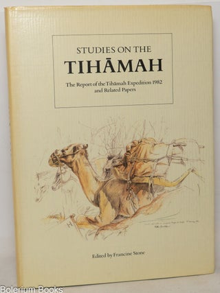 Cat.No: 351213 Studies on the Tihāmah: the report of the Tihāmah Expedition 1982 and...