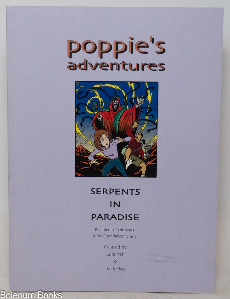 Cat.No: 351238 Poppie's Adventures: Serpents in Paradise. Julie Yeh, Jack Hsu.