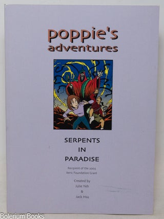 Cat.No: 351238 Poppie's Adventures: Serpents in Paradise. Julie Yeh, Jack Hsu