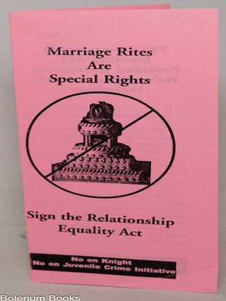 Cat.No: 351246 Marriage Rites Are Special Rights: Sign the Relationship Equality Act; No...