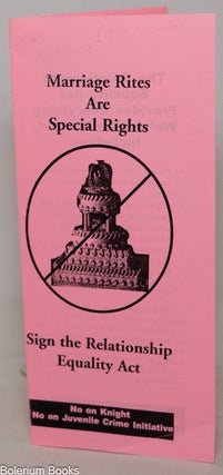 Cat.No: 351246 Marriage Rites Are Special Rights: Sign the Relationship Equality Act; No...