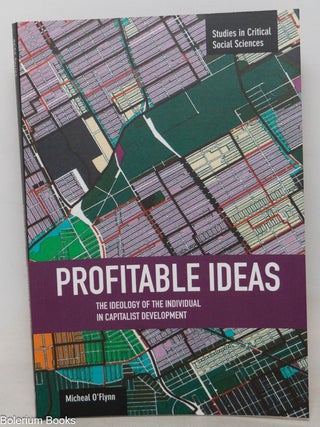 Profitable Ideas: The Ideology of the Individual in Capitalism Development
