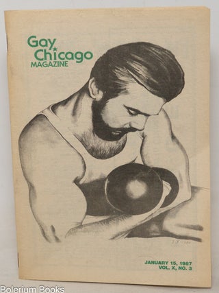 Cat.No: 351354 Gay Chicago Magazine: vol. 10, #3, Jan. 15, 1987