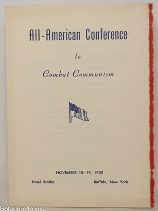 Cat.No: 351409 All-American Conference to Combat Communism; November 18-19, 1950, Hotel...