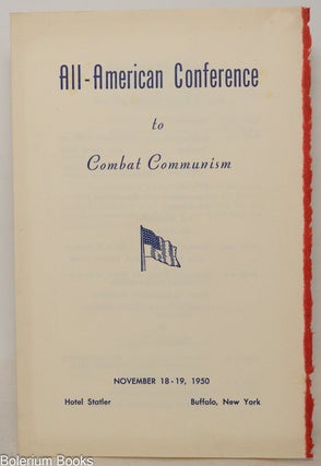 Cat.No: 351409 All-American Conference to Combat Communism; November 18-19, 1950, Hotel...