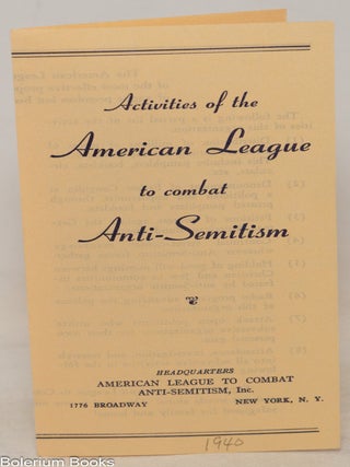 Cat.No: 351452 Activities of the American League to Combat Anti-Semitism