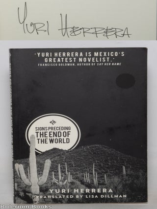 Signs Preceding the End of the World [signed