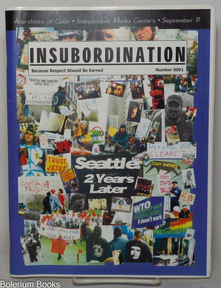 Cat.No: 351626 Insubordination, number 0001. Seattle: Two Years After. Arthur Stamoulis.