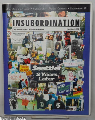 Cat.No: 351626 Insubordination, number 0001. Seattle: Two Years After. Arthur Stamoulis