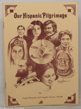 Our Hispanic pilgrimage