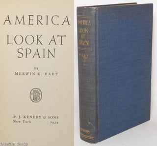 Cat.No: 351726 America look at Spain. Merwin K. Hart