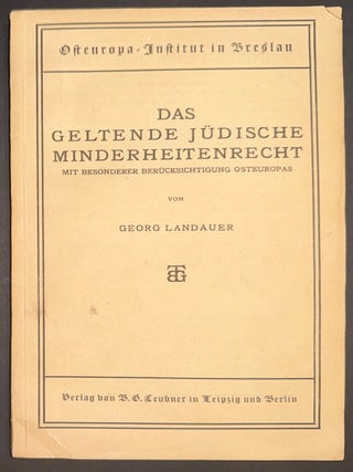 Das geltende j&uuml;dische Minderheitenrecht. Mit besonderer Ber&uuml;cksichtigung Osteuropas