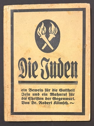 Die Juden: ein Beweis f&uuml;r die Gottheit Jesu und ein Mahnruf f&uuml;r die Christen der Gegenwart