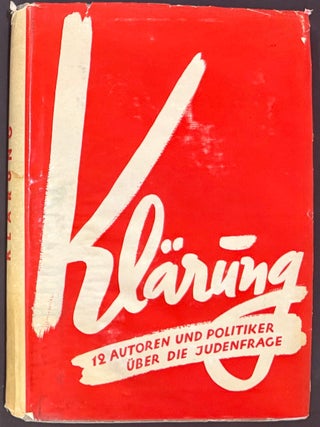 Kl&auml;rung: 12 Autoren, Politiker &uuml;ber die Judenfrage