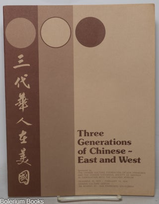 Cat.No: 351775 Three Generations of Chinese - East and West